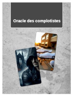 Oracle des complotistes- NOUVEAU!