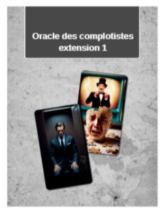 Oracle des complotistes- extension 1
