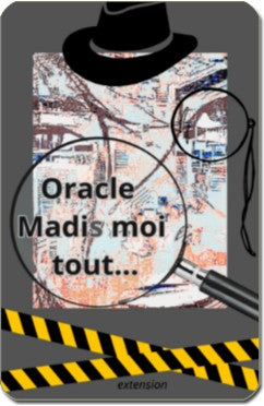 Oracle  détective-Madi-s moi tout  - extension  33 cartes
